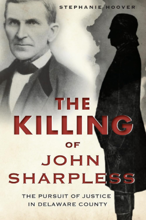 The Killing of John Sharpless by Stephanie Hoover